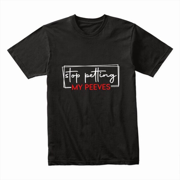 Bella Canvas 3001c Cotton T shirt Black 00007 Stop Petting My Peeves