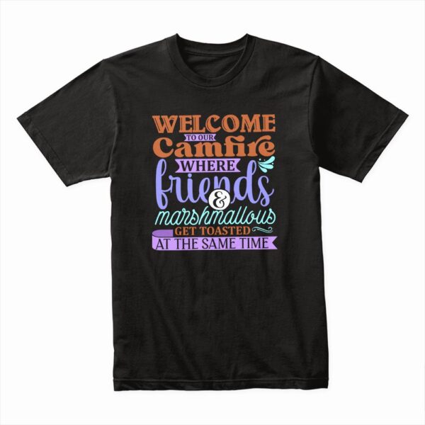 Bella Canvas 3001c Cotton T shirt Black 00011 Welcome To Camfire Friends Marshmallows Toasted