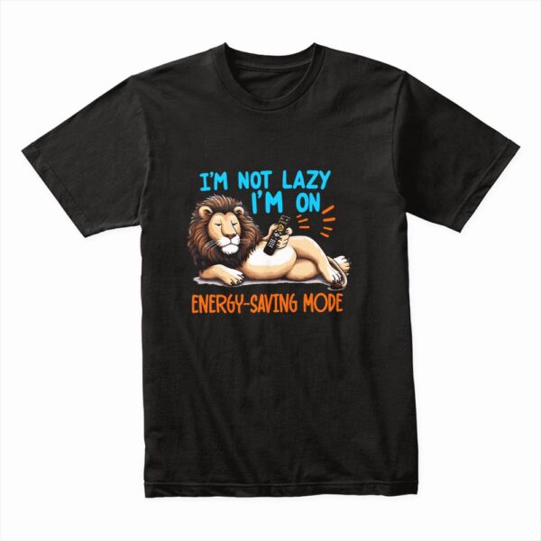 Bella Canvas 3001c Cotton T shirt Black 00040 Im Not Lazy Im On Energy Saving Mode