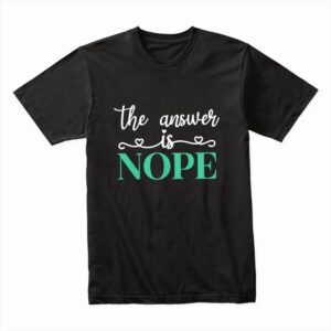 Bella Canvas 3001c Cotton T shirt Black 00066 The Answer Is Nope