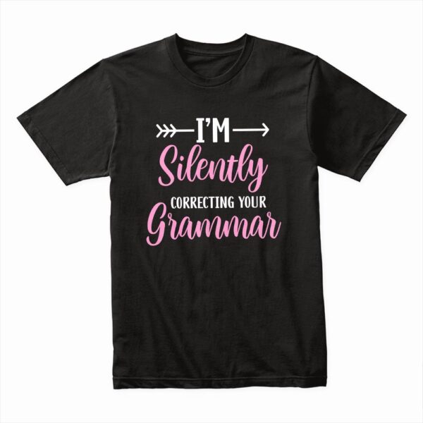 Bella Canvas 3001c Cotton T shirt Black 00158 Im Silently Correcting Your Grammar