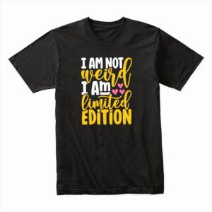 Bella Canvas 3001c Cotton T shirt Black 00203 Im Not Wierd Im Limited Edition