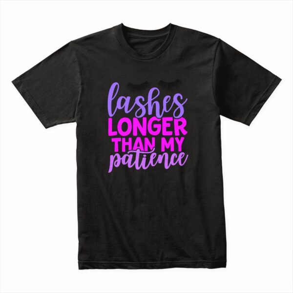 Bella Canvas 3001c Cotton T shirt Black 00214 Lashes Longer Than My Patience