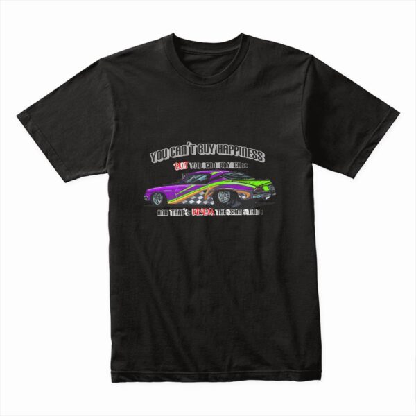 Bella Canvas 3001c Cotton T shirt Black 00217 You Cant Buy Happiness But You Can Buy Cars And Thats Kinda The Same Thing